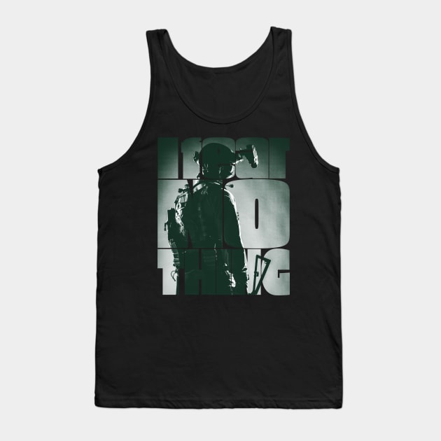 I Fear Nothing Modern Soldier Tank Top by Getmilitaryphotos